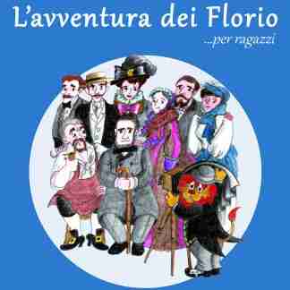 L’avventura dei Florio …per ragazzi